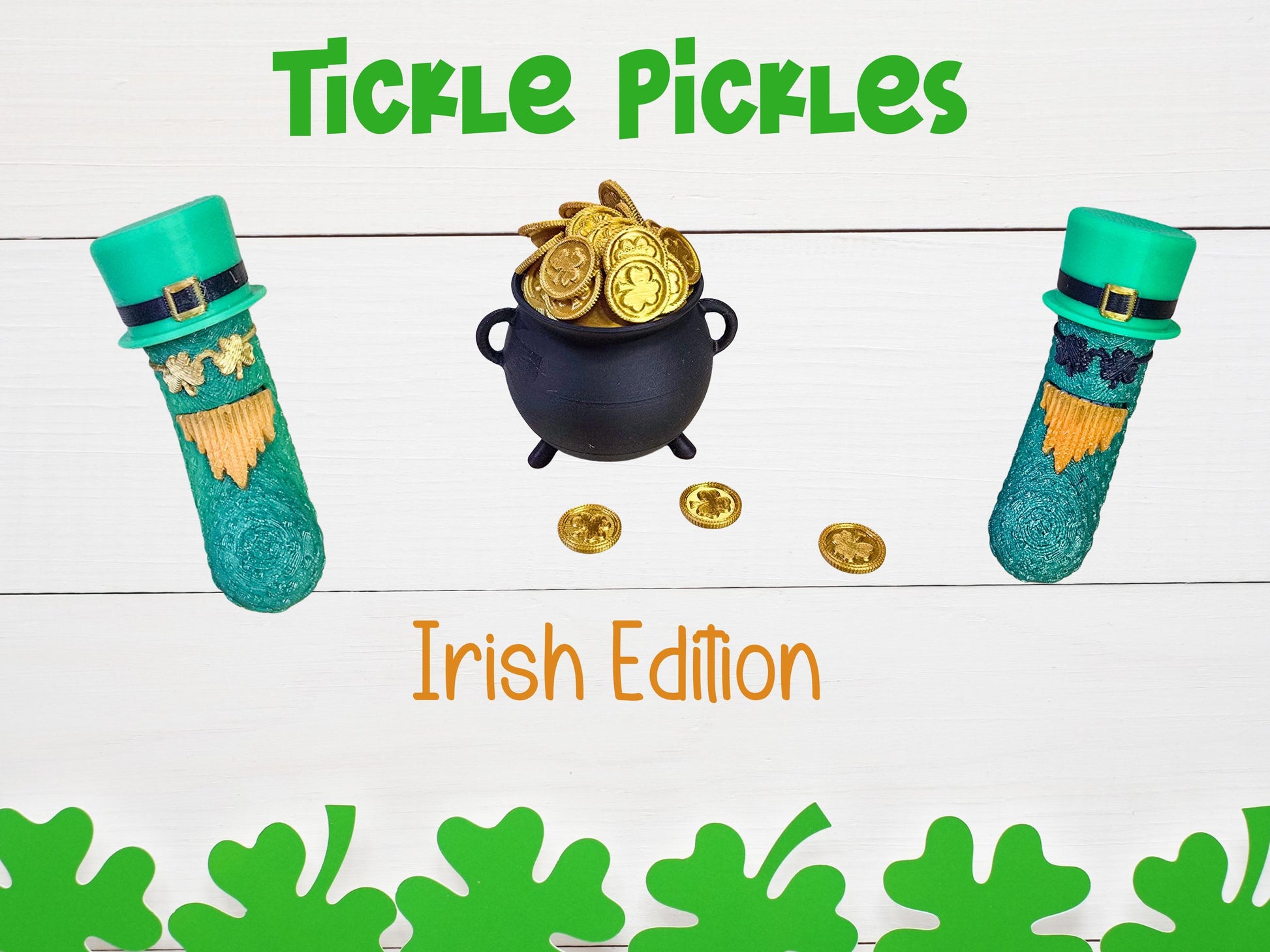 3d Printed Pickles, Irish Pickles, Tickle Pickles, Pot of gold, Pot of Pickles, Cool Irish Pickles, Luck of the Irish Pickle, St Patty's day